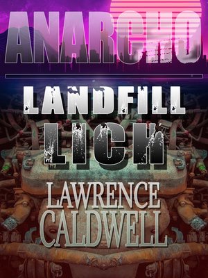 cover image of Landfill Lich (Anarcho, #3)